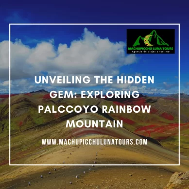 Unveiling the Hidden Gem: Exploring Palccoyo Rainbow Mountain