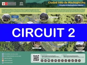 Machu Picchu Circuit 2 : Complete Guide to Routes 2A and 2B